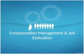 Compensation management & job evaluation