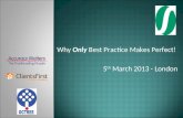 Why ONLY Best Practice Makes Perfect!