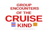 Group Cruise HQ Presents - Group Encounters Of The Cruise Kind