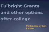 Kim Judkins Fulbright Scholarships
