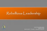 Rebellious leadership