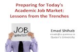 Preparing for Today's Academic Job Market: Lessons from the Trenches