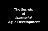 Secrets of Successful Agile Development