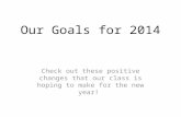 Our goals for 2014