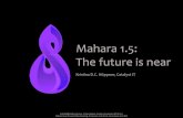 Mahara 1.5: The future is near