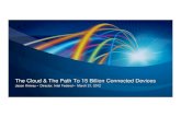 The Cloud & The Path To 15 Billion Connected Devices | GSF 2012