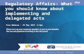 Regulatory Affairs: What you should know about   implementing and delegated acts