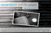 Social Media and the Gospel (Draft)