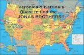 Veronica and Katrina's Quest To Find The Jonas Brothers!
