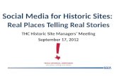 Social Media for Historic Sites: Real Places Telling Real Stories