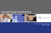 Organizing People to Get Stuff Done