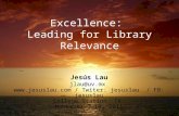 Excellence: Leading for Library Relevance