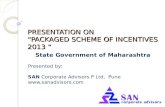 PRESENTATION ON PACKAGED SCHEME OF INCENTIVES 2013 MAHRASHTRA STATE
