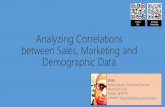 Analyzing correlations between sales marketing and demographic data