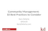 Comnunity Management Best Practices | Kary Delaria | Social Brand Forum 2012