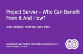 Project Server - Who can benefit from it and how?