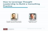 How to Leverage Thought Leadership to Build a Consulting Practice