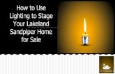 How to use lighting to stage your lakeland sandpiper home for sale