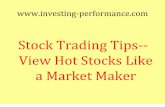 Stock trading tips  - view stocks like a market maker