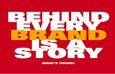 Behind Every Brand is A Story