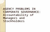 AGENCY PROBLEMS IN CORPORATE GOVERNANCE: Accountability of Managers and Stockholders