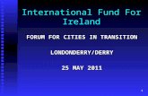 FCT 20110525-02 - IFI Keynote Presentation - Denis Rooney IFI