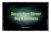 Secure your career... buy a business