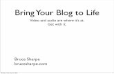 Bring Your Blog to Life