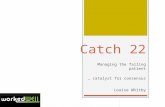 Catch-22: Managing the falling patient…catalyst for consensus