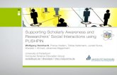 Supporting Scholarly Awareness and Researchers’ Social Interactions using PUSHPIN