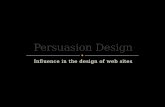 Persuasion design