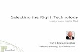 Selecting the Right Technology: Lessons Learned from TTAC