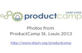 ProductCamp St. Louis 2013: Photo Slideshow