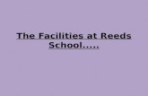 The facilities at reeds school