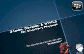 Games, Develop & Html5 for BlackBerry PlayBook
