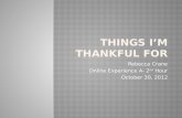 Things I’m thankful For- RCrane