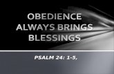 Obedience always brings blessings
