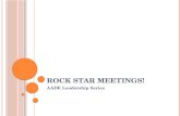 Rock Star Meetings!