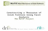 The MoTIF Project: Constructing a Pilot Thesaurus of Irish Folklore Using Facet Analysis - Catherine Ryan