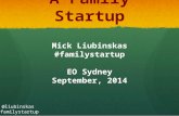 The family startup workshop mick liubinskas 2014