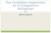Jim D'amico - The Candidate Experience As A Competitive Advantage