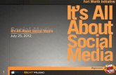 It's All About Social Media - Fort Worth Initiative