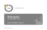 Raingain and Interreg IVB NWE presentation by Ruut Louwers - Programme director of Interreg IVB NWE
