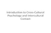 Intoduction to Cross-Cultural Psychology and Intercultural Contact