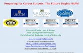 Preparing for Career Success: The Future Begins NOW!