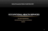 Occupational health program structure, benefit, background, responsibility & good practice   dr ishta rampersad