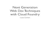 Next Generation Web Development Techniques with Cloud Foundry