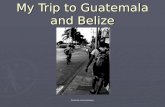 My Trip To Guatemala