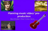 Planning music video