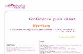 Conference Bloomberg  sur les réglementations (AIFMD, Solvency 2, LEI, EMIR) - 04 12 2013